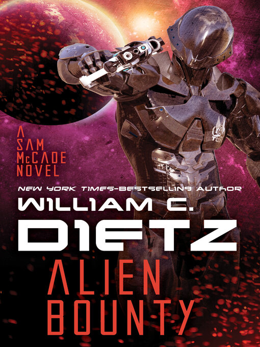 Title details for Alien Bounty by William C. Dietz - Available